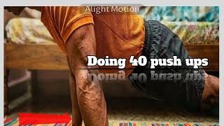 I did 40 push ups in a day