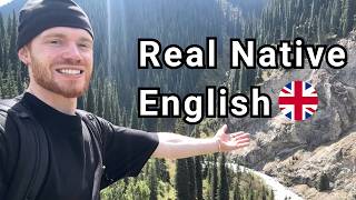 How much REAL English can you understand? (native speed)