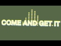 Krewella - Come And Get It LYRICS