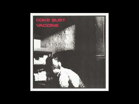 Coke Bust / Vaccine artwork
