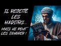 Ce coraniste rejette les hadiths, mais ne peut les ignorer !