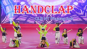 HANDCLAP - CLB Nghệ thuật Phương Anh | Chắp Cánh Ước Mơ