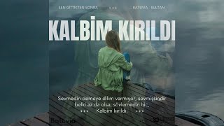 Batuvia - Kalbim Kırıldı