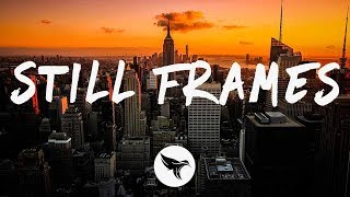 Caroline Kole - Still Frames (Lyrics)