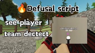 🔥Defusal script