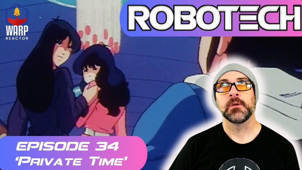 Robotech: Macross S1E34 'Private Time'' - FIRST TIME WATCHING! REACTION & REVIEW!