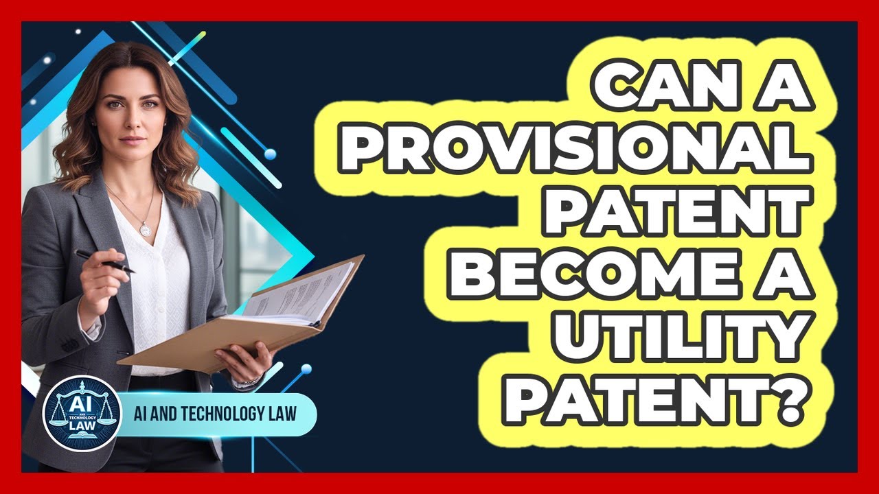 Can A Provisional Patent Become A Utility Patent?
