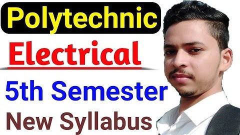 Polytechnic Diploma Electrical Engineering 5th Semester New Syllabus and PDF.electrical Syllabus.