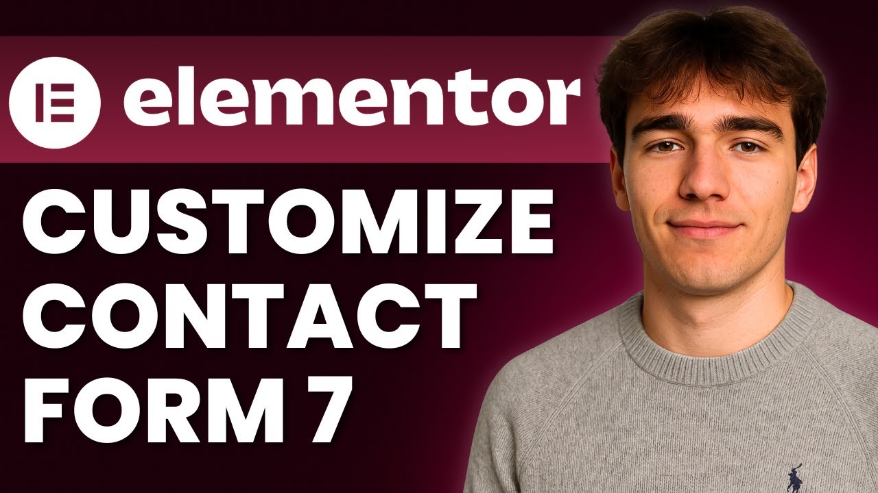 How to Customize Contact Form 7 With Elementor (Tutorial 2026) - YouTube