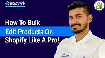 How to Bulk Edit Products on Shopify Like a Pro!
