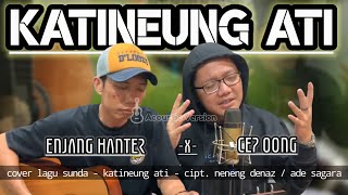 Katineung Ati - Enjang Hanter (cover) Lagu Sunda Versi Akustik Live Pojok Suara