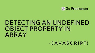 Detecting an undefined object property in array javascript