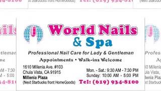 WORLD NAILS SPA - (619) 934-8100 - 1610 Millenia Ave #103 Chula vista, CA 91915