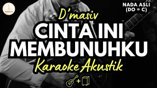 D'Masiv - Cinta Ini Membunuhku (Karaoke Akustik   Cajon) Nada Asli (C) | High Quality Audio