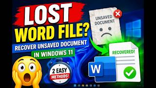 Exclusive Recover Unsaved Word Documents in Windows 11 (2 Easy Methods) | 100% Working Profile