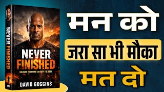 He who stops loses - Never Finished by David Goggins