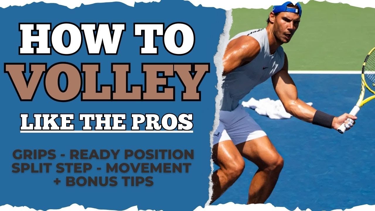 Tennis Volley:  An In-Depth Guide to a Great Volley
