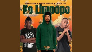 Ko Limpopo feat Kay Classic U0026 Cracktee