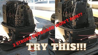 2 stroke outboard won't run? Try this before sending it to mechanics. DIY cheap.