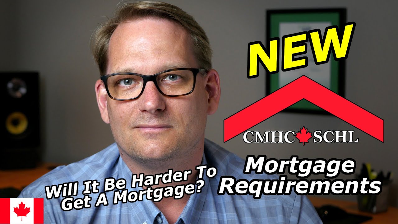 NEW CMHC Mortgage Requirements July 1, 2020 Regina Mortgage Broker