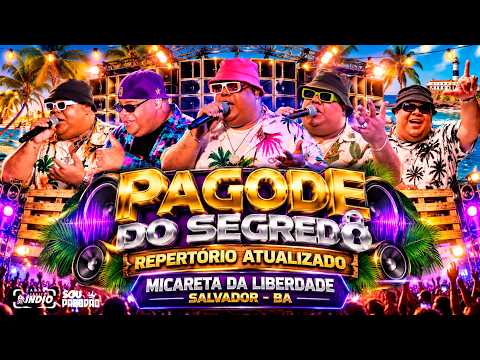 PAGODE DO SEGREDO - OUTUBRO 2026 Micareta LIBERDADE SALVADOR - BA #repertórioatualizado #praparedão