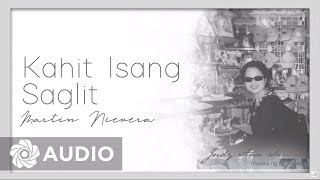 Martin Nievera  Kahit Isang Saglit    Musika Ng Buhay Ko
