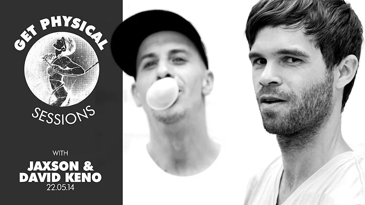 Get Physical Sessions Episode 26 with Jaxson & Dav...