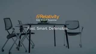 Relativity Data Breach Response | Fast. Smart. Defensible.