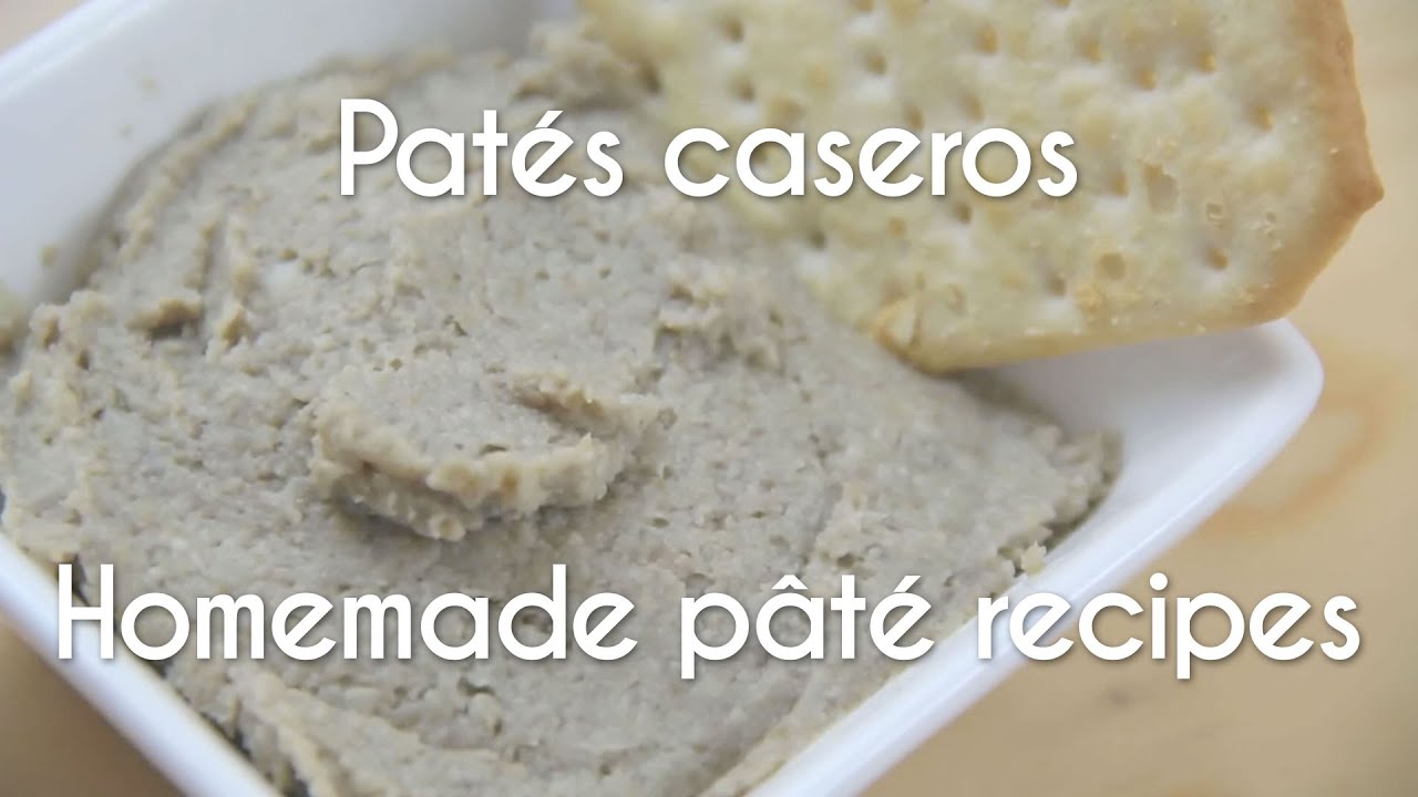 7 patés caseros
