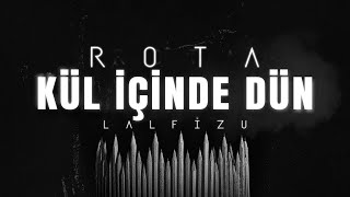 Rota x Lalfizu - Kül İçinde Dün Resimi