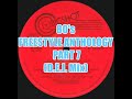 80's Freestyle Anthology Part. 7 (D.E.J. Mix)