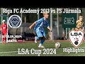 Riga FC Academy 2013 vs FS Jūrmala｜LSA CUP 2024 U-11 21-22.09.2024 Babīte