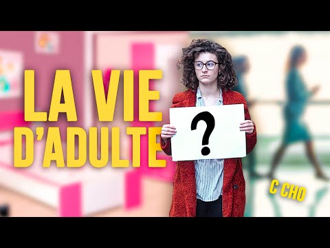 La vie d'adulte - LouanneManShow