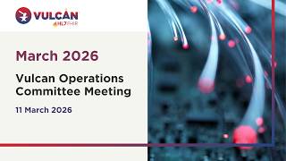 Information March 2026 - Vulcan Operations Committee Meeting Guide