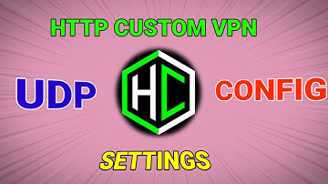 How setup HTTP Custom VPN with UDP custom Settings For Secure Browsing