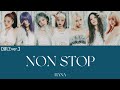 NON STOP - HANA - 歌詞 歌割り 和訳 意 訳 カナルビ