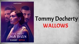 Tommy Docherty - WALLOWS (Audio) (From The Next 365 Days)