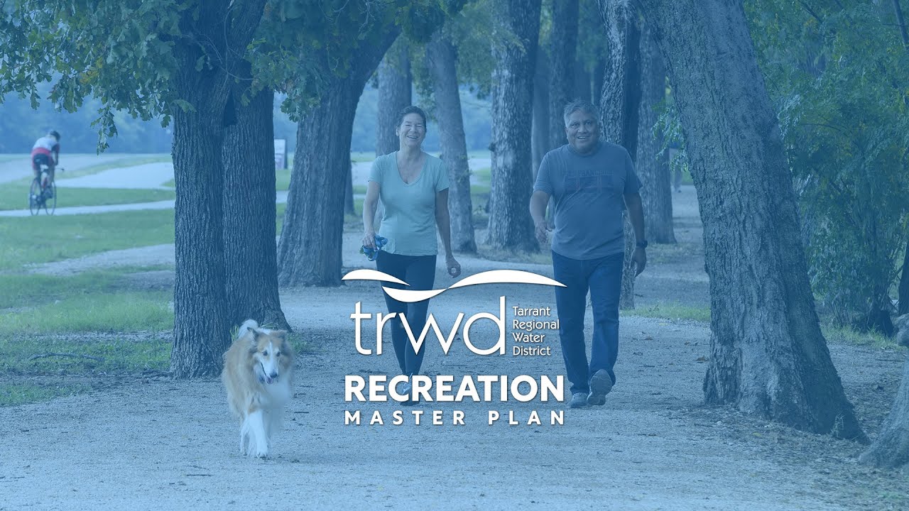 TRWD Recreation Master Plan Asking for Your Input - YouTube