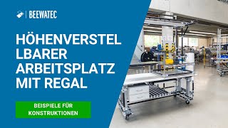 Höhenverstellbarer Arbeitsplatz mit modularem Regalsystem | Intelligente industrielle Einrichtung