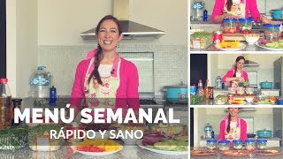 MENÚ SEMANAL SANO Y RÁPIDO