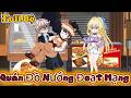 Full Bộ ll Quán Đồ Nướng Đoạt Mạng ll