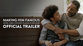 Watch Making Him Famous Trailer