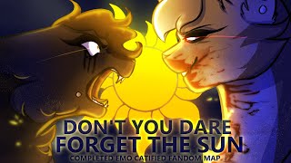 [13+] [BLOOD] DON'T YOU DARE FORGET THE SUN || Complete Catified Emo Fandom MAP