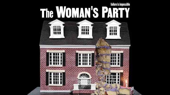 The Woman's Party - Premiering April 22nd, 2021