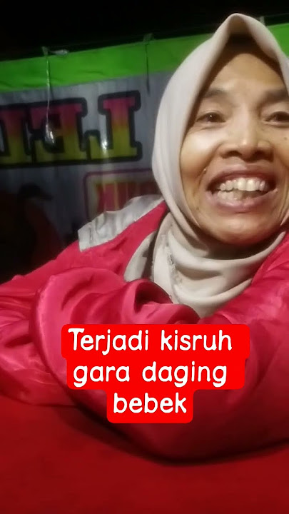 gara garA makan daging bebek. terjadi kisruh. seakan perang antar warga
