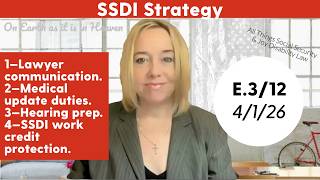 SSDI Strategy — What Should Your Disability Lawyer Be Telling You? | E3 • 4/1/26