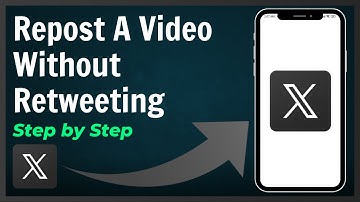 How to Repost A Video on X Twitter Without Retweeting