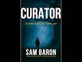 CURATOR — Full Audiobook Part 2 | Katie Ford FBI Thrillers Book 2 | Sam Baron