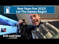 New Years Eve 2022! - Let The Games Begin!
