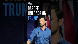 Jon Ossoff Unloads On Donald Trump: I Don't Want My Daughters Grow Up In His America!